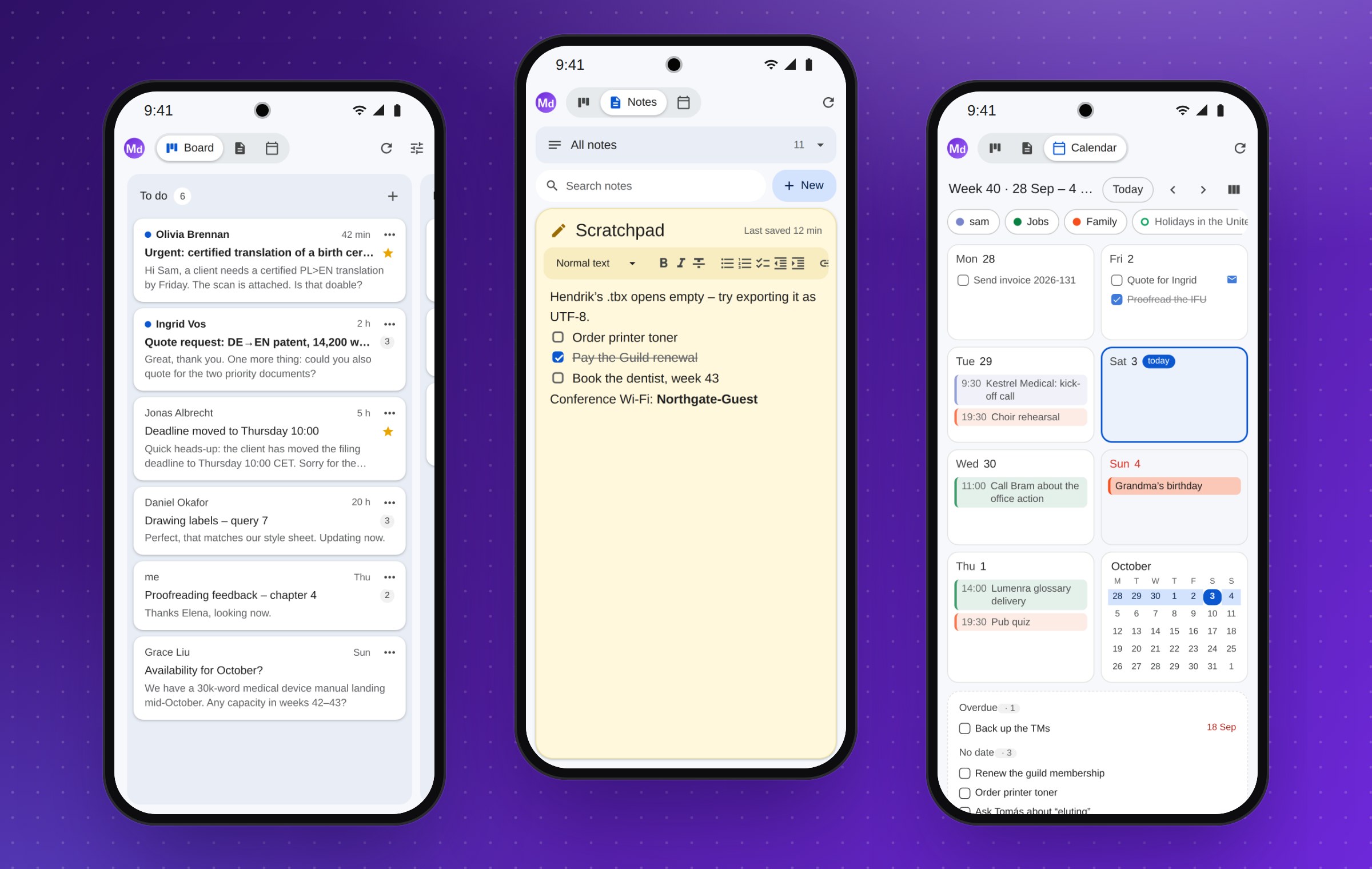 Three phones: the board, the Scratchpad, and the week as two columns of days